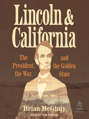cover image of Lincoln and California